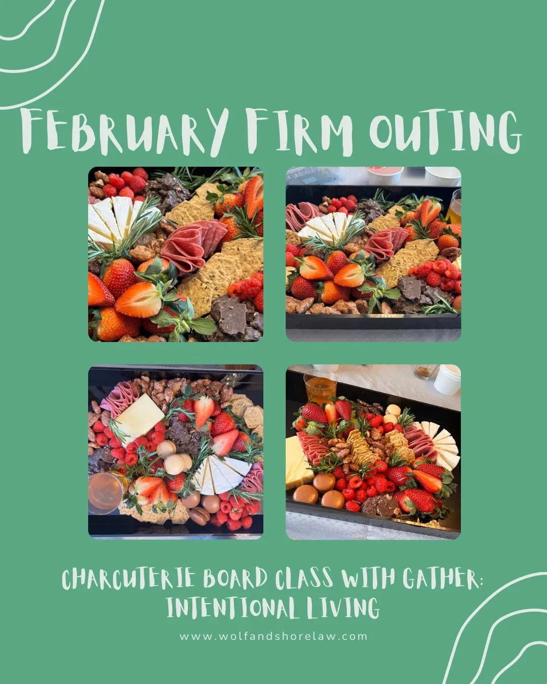Four charcuterie boards with meats, cheeses, fruits, and crackers are displayed in four photos. Text on the image reads: February Firm Outing. Charcuterie board class with Gather: Intentional Living.