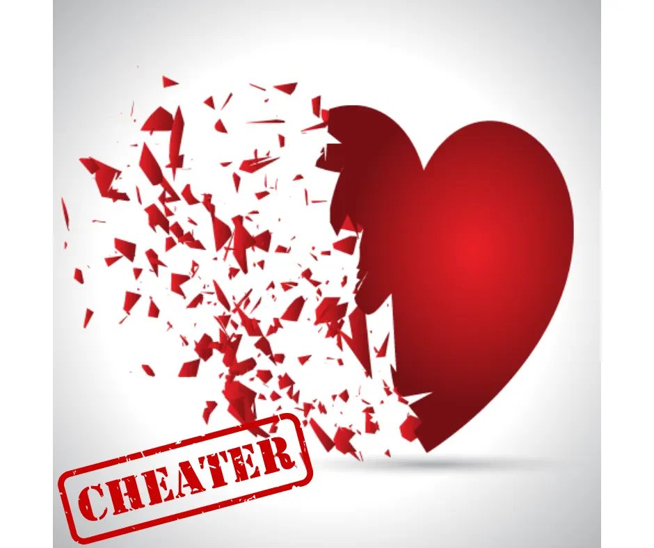 A red heart shattering into pieces on a white background with the word CHEATER stamped in bold red letters at the bottom left corner.