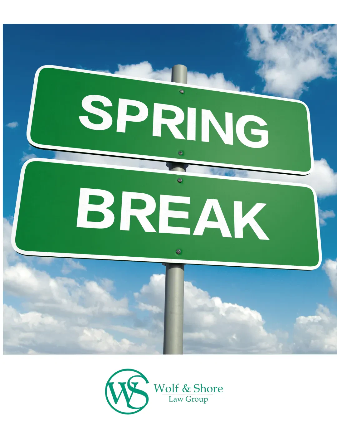 A road sign that says "Spring Break".